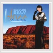 Caroline Daly - Jazz On The Rock (2005)