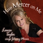 Laura Taylor - Have Mercer On Me (2010)