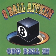 8 Ball Aitken - Odd Ball In (2006)