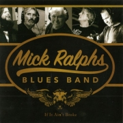 Mick Ralphs Blues Band - If It Ain't Broke (2016) Lossless