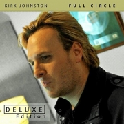 Kirk Johnston - Full Circle (Deluxe Edition) (2016)