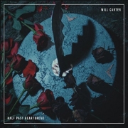 Will Carter - Half Past Heartbreak (2016)