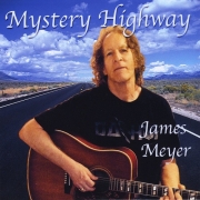 James Meyer - Mystery Highway (2014)