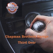 Chapman Brothers Garage - Third Gear (2014)