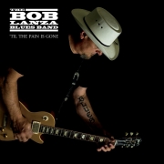 The Bob Lanza Blues Band - 'Til The Pain Is Gone (2013)