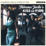 Florence Joelle’s Kiss of Fire – Florence Joelle’s Kiss of Fire (2011)