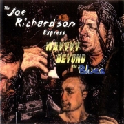 The Joe Richardson Express - Way Beyond The Blues (2001)