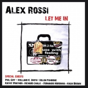 Alex Rossi - Let Me In (2007)
