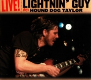 Lightnin' Guy - Lightnin' Guy Plays Hound Dog Taylor (2012)