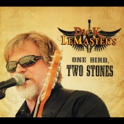 Dick LeMasters - One Bird, Two Stones (2014)