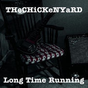 TheChickenYard - Long Time Running (2014)
