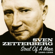 Sven Zetterberg - Soul Of A Man 1990-1999 (2004)