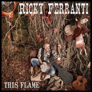 Ricky Ferranti - This Flame (2016)