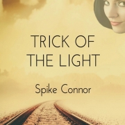 Spike Connor - Trick of the Light (2014)