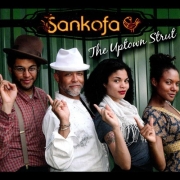 Sankofa - The Uptown Strut (2012)