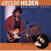 Gregor Hilden - Westcoast Blues (1998)