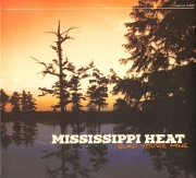 Mississippi Heat - Glad You're Mine (2005)