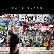Dane Clark - No Apologies (2014)