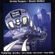 Jeremy Vasquez and Ronnie Shellist: The Shuffletones -  Chicago Sessions (2007)