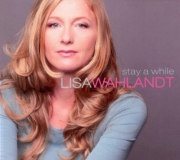 Lisa Wahlandt - Stay a While (2010)