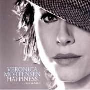 Veronica Mortensen - Happiness Is Not Included (2007)