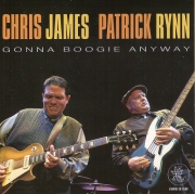 Chris James and Patrick Rynn - Gonna Boogie Anyway (2010)