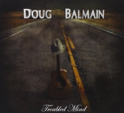 Doug Balmain – Troubled Mind (2013)