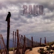 Steppingstone Band - I'll Be Coming Home (2013)