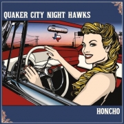 Quaker City Night Hawks - Honcho (2013)