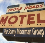 The Sonny Moorman Group - Crossroads Motel (2005)