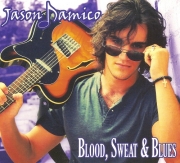 Jason Damico - Blood, Sweat & Blues (2014)