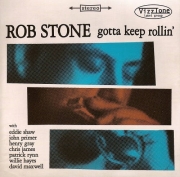 Rob Stone - Gotta Keep Rollin' (2014)