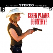 The Green Pajamas - Green Pajama Country! (2011)