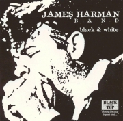 James Harman Band - Black & White (2006)