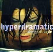 Damhnait Doyle - Hyperdramatic (2000)