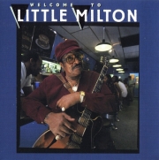 Little Milton - Welcome to Little Milton (1999)