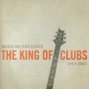 Bugs Henderson Tribute - The King of Clubs (2014)