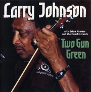 Larry Johnson - Two Gun Green (2002)
