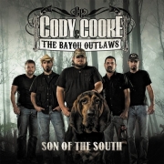 Cody Cooke and the Bayou Outlaws - Son of the South (2013)