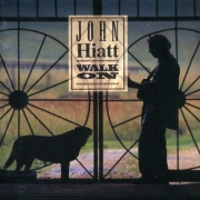 John Hiatt - Walk On (1995)