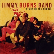 Jimmy Burns Band - Stuck In The Middle (2011)