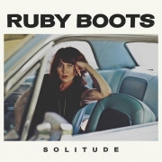 Ruby Boots - Solitude (2014/2016)