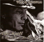 Carl Wyatt & The Delta Voodoo Kings - Texas Twister (feat. Archie Lee Hooker) (2011)