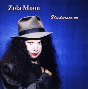Zola Moon - Undercover (2010)