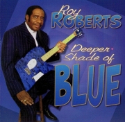 Roy Roberts - Deeper Shade Of Blues (1999)