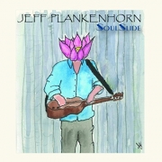 Jeff Plankenhorn - Soulslide (2016)