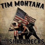 Tim Montana and The Shrednecks - Tim Montana and the Shrednecks (2016)