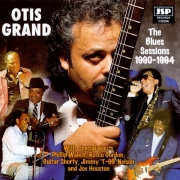 Otis Grand - The Blues Sessions 1990-1994 (1997)