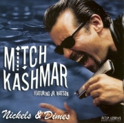 Mitch Kashmar With Jr. Watson - Nickels & Dimes (2005)