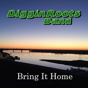 Diggin' Roots Band - Bring It Home (2016)
